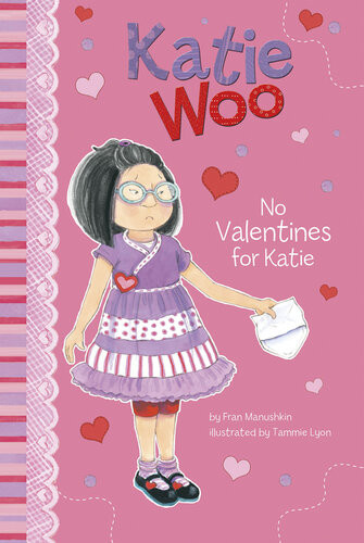 No Valentines For Katie Fran Manushkin
