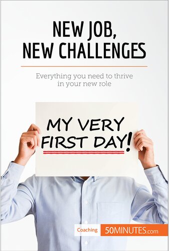 New Job New Challenges Everything You Need To Thrive In Your New Role 50minutes