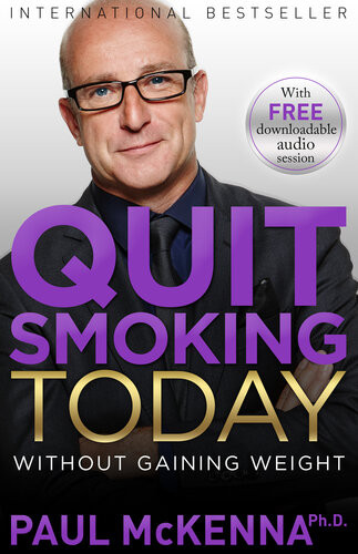 Quit Smoking Today Without Gaining Weight Paul Mckenna Phd
