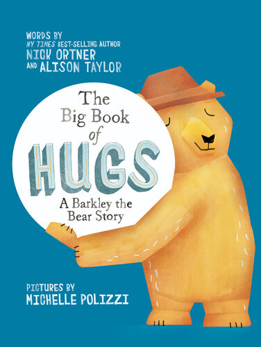The Big Book Of Hugs Nick Ortner Alison Taylor