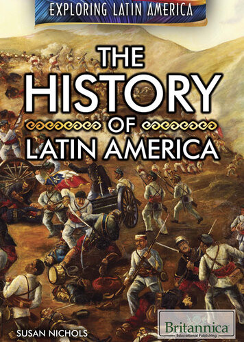 The History Of Latin America Susan Nichols
