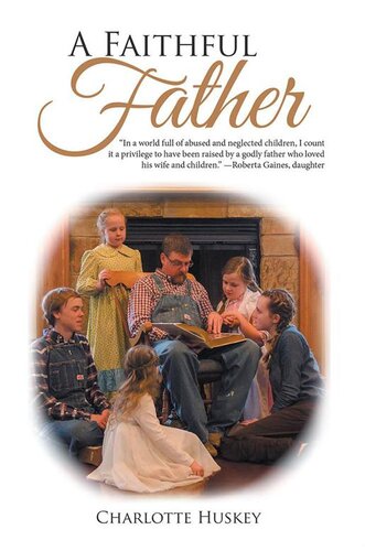 A Faithful Father Charlotte Huskey