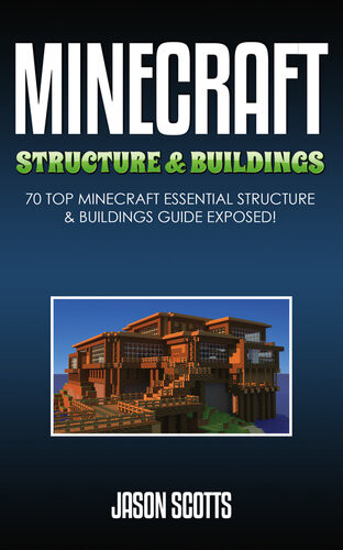 Minecraft Structure Buildings 70 Top Minecraft Essential Structure And Buildings Guide Exposed Jason Scotts