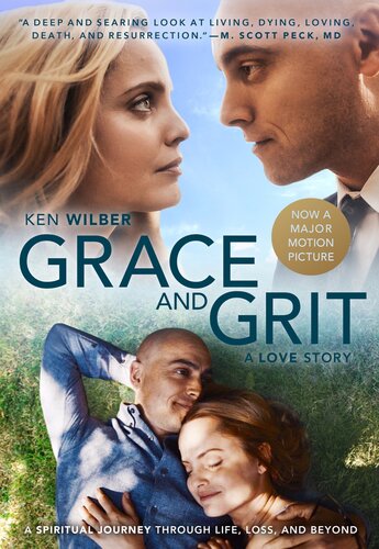 Grace And Grit A Love Story Ken Wilber