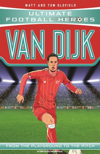 Van Dijk Ultimate Football Heroesthe No 1 Football Series Collect Them All Matt Oldfield
