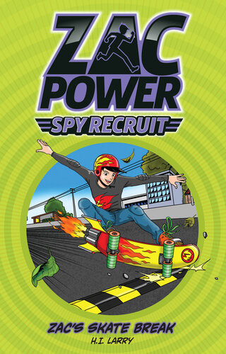 Zac Power Spy Recruit Zacs Skate Race Hardie Grant Egmont