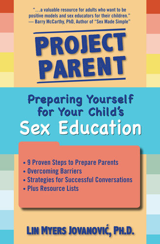 Project Parent Preparing Yourself For Your Childs Sex Education Lin Myers Jovanovic