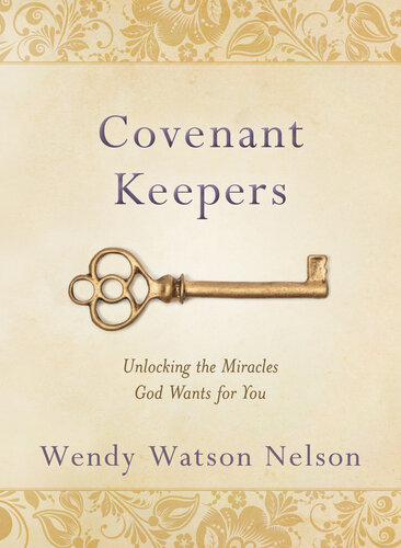 Covenant Keepers Wendy Watson Nelson