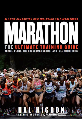 Marathon Allnew The Ultimate Training Guide Advice Plans And Programs For Half And Full Marathons Hal Higdon