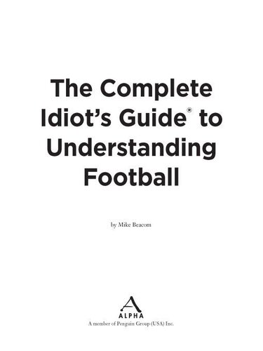 The Complete Idiots Guide To Understanding Football Mike Beacom