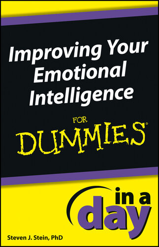 Improving Your Emotional Intelligence In A Day For Dummies Steven J Stein