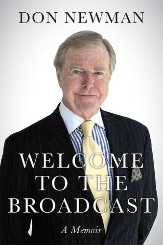 Welcome To The Broadcast Don Newman