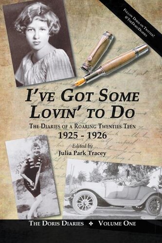 Ive Got Some Lovin To Do The Diaries Of A Roaring Twenties Teen 19251926 Julia Park Tracey