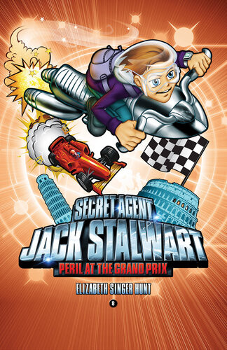 Secret Agent Jack Stalwart 8 Peril At The Grand Prix Italy 1st Elizabeth Singer Hunt
