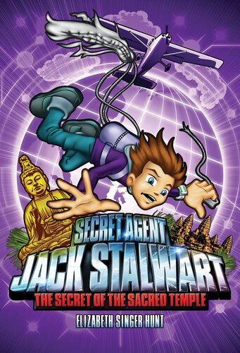 Secret Agent Jack Stalwart Book 5 The Secret Of The Sacred Temple Cambodia Elizabeth Singer Hunt