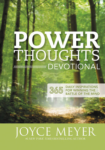 Power Thoughts Devotional 365 Daily Inspirations For Winning The Battle Of The Mind Joyce Meyer