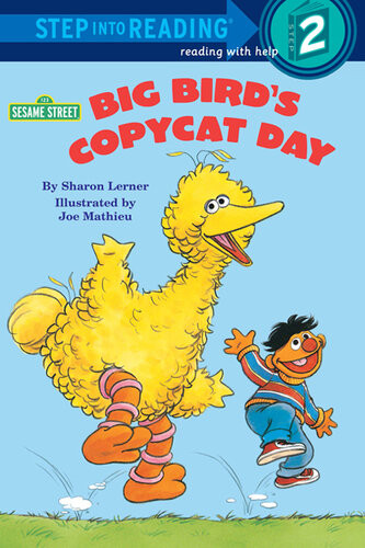 Big Birds Copycat Day Sharon Lerner