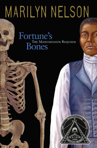 Fortunes Bones The Manumission Requiem Marilyn Nelson