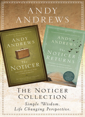 The Noticer Collection Sometimes All A Person Needs Is A Little Perspective Andy Andrews