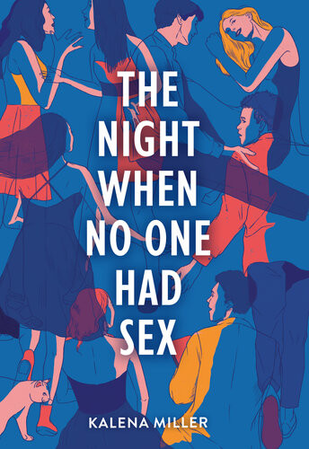 The Night When No One Had Sex Kalena Miller