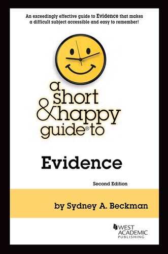 A Short Happy Guide To Evidence 2nd Edition Sydney A Beckman