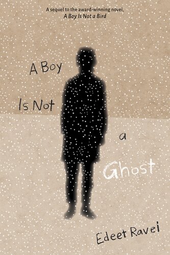 A Boy Is Not A Ghost Edeet Ravel