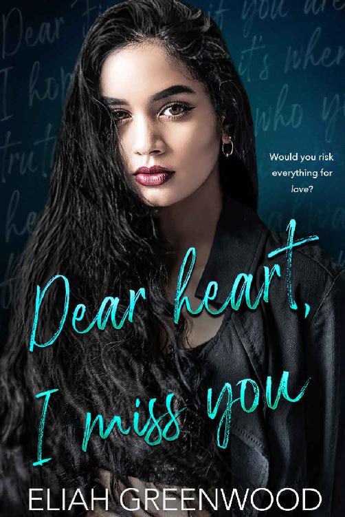 Dear Heart I Miss You Eliah Greenwood Michelle Sparks Lucas Allen Eliah Greenwood Publishing