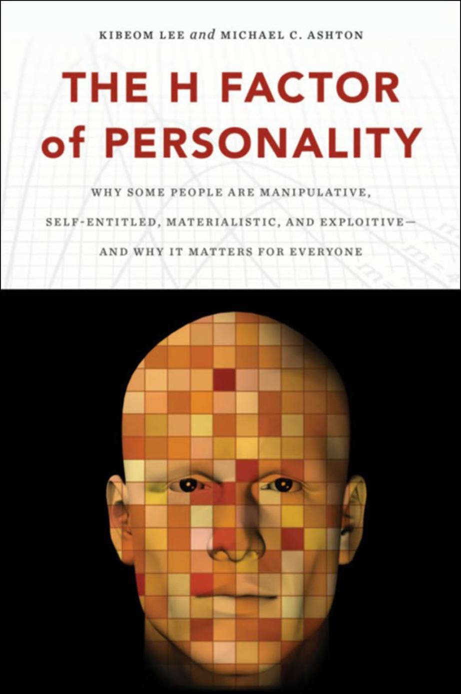 The H Factor Of Personality Kibeom Lee