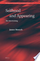 Selfhood And Appearing James Mensch