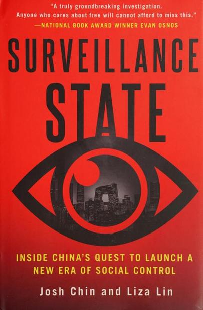 Surveillance State Josh Chin Liza Lin