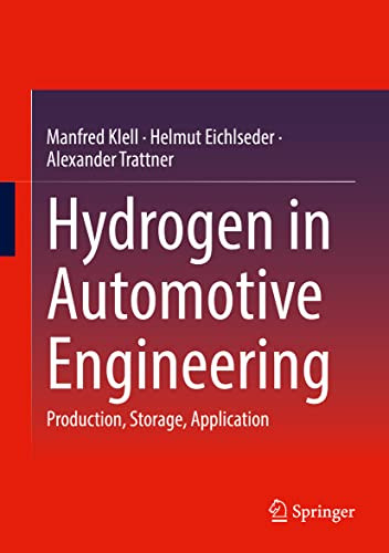 Hydrogen In Automotive Engineering Production Storage Application Manfred Klell