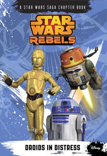 Starwars Rebels Droids In Distress Michael Kogge Disney Books