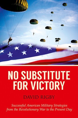No Substitute For Victory David Rigby