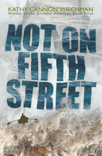 Not On Fifth Street Kathy Cannon Wiechman