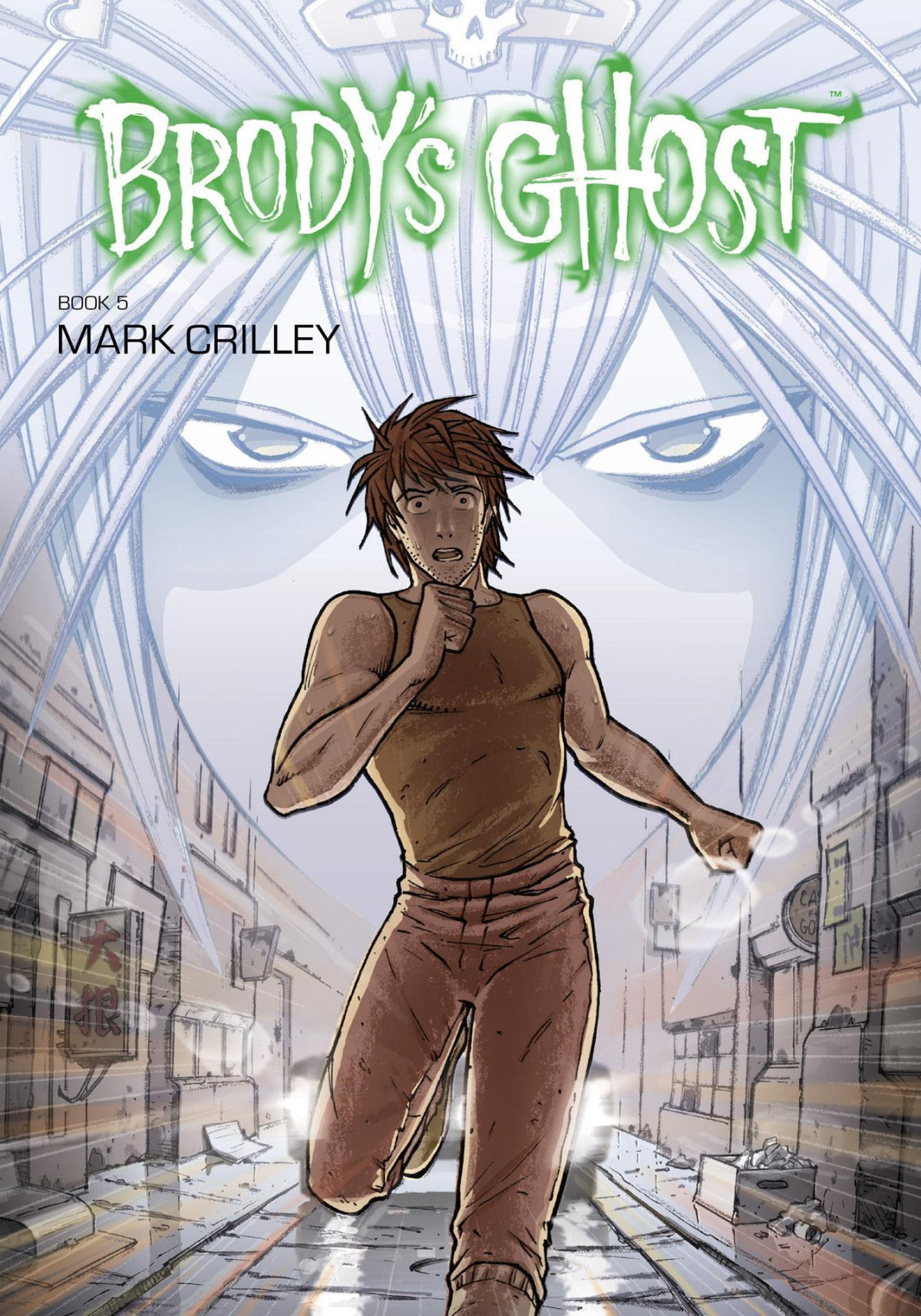 Brodys Ghost Volume 5 Mark Crilley