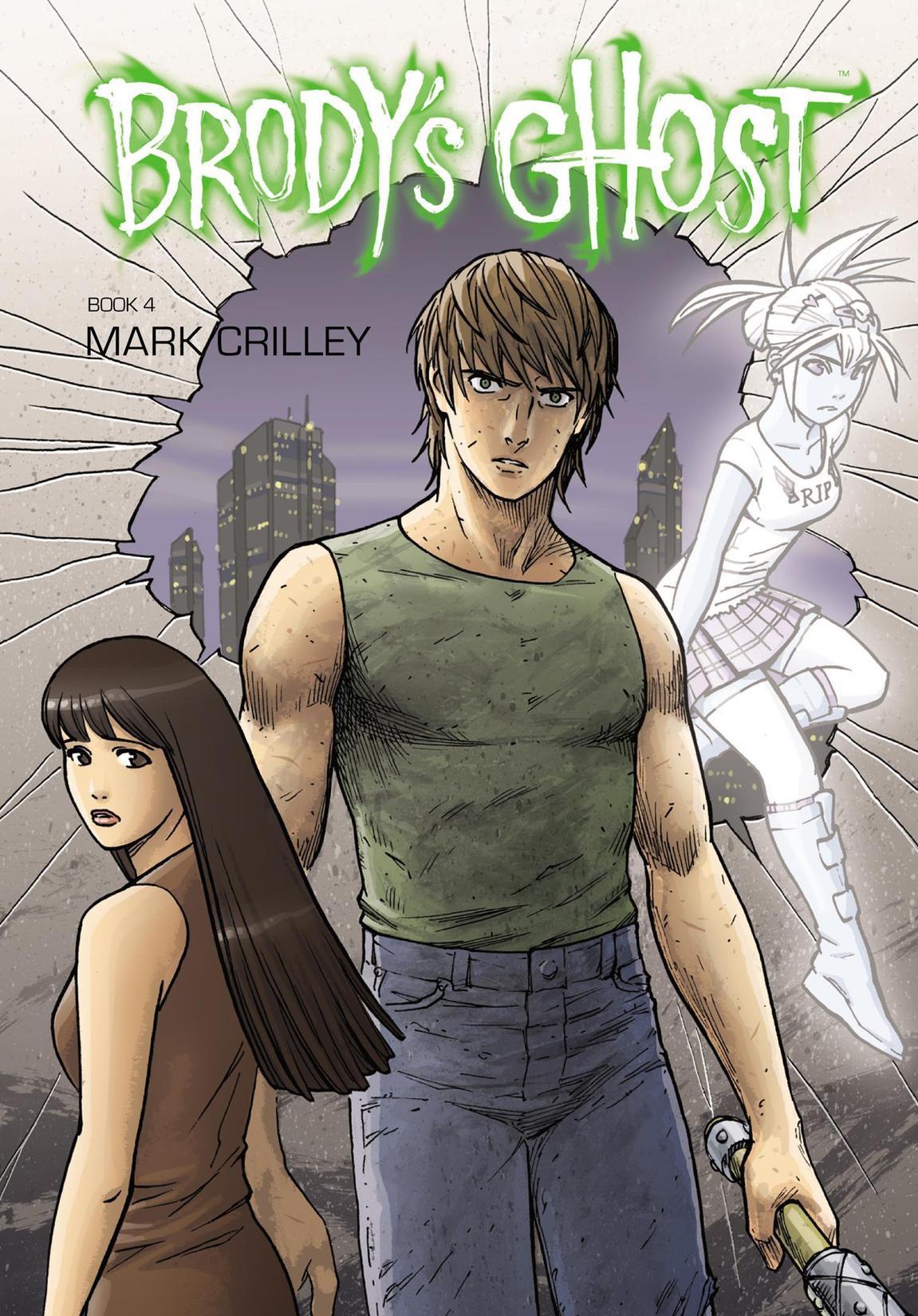 Brodys Ghost Volume 4 Mark Crilley Rachel Edidin