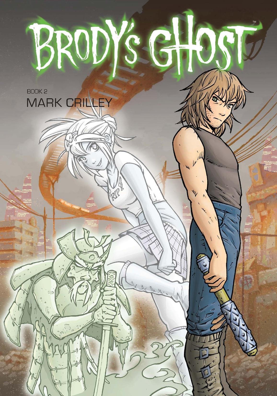 Brodys Ghost Volume 2 Mark Crilley