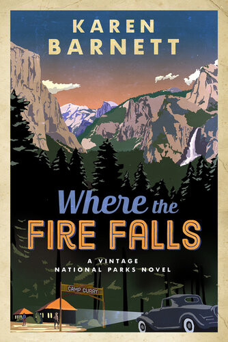 Where The Fire Falls Karen Barnett