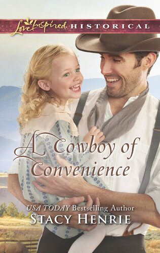 A Cowboy Of Convenience Stacy Henrie