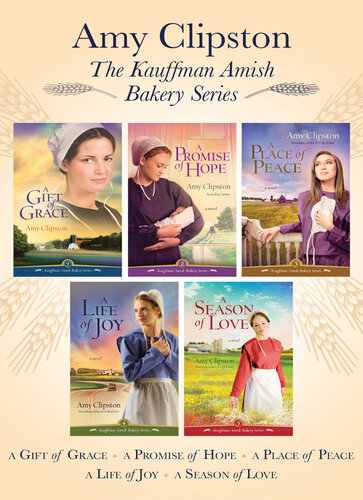 The Kauffman Amish Bakery Collection Amy Clipston
