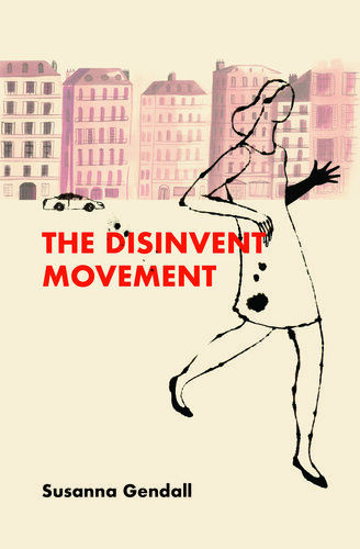 The Disinvent Movement Susanna Gendall
