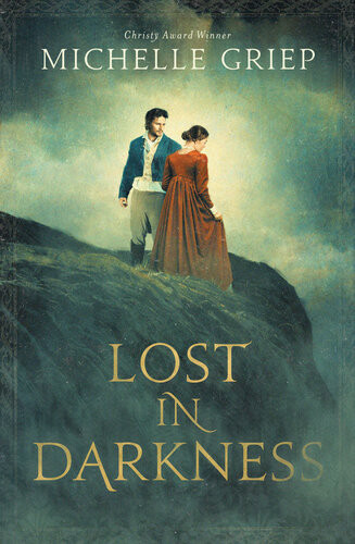 Lost In Darkness Michelle Griep