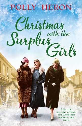 Christmas With The Surplus Girls Polly Heron