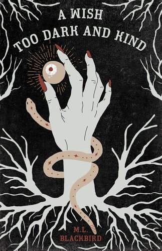 A Wish Too Dark And Kind Ml Blackbird