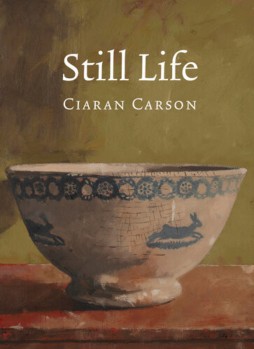 Still Life Ciaran Carson