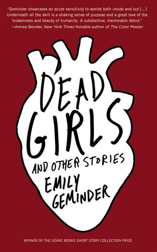 Dead Girls And Other Stories Emily Geminder
