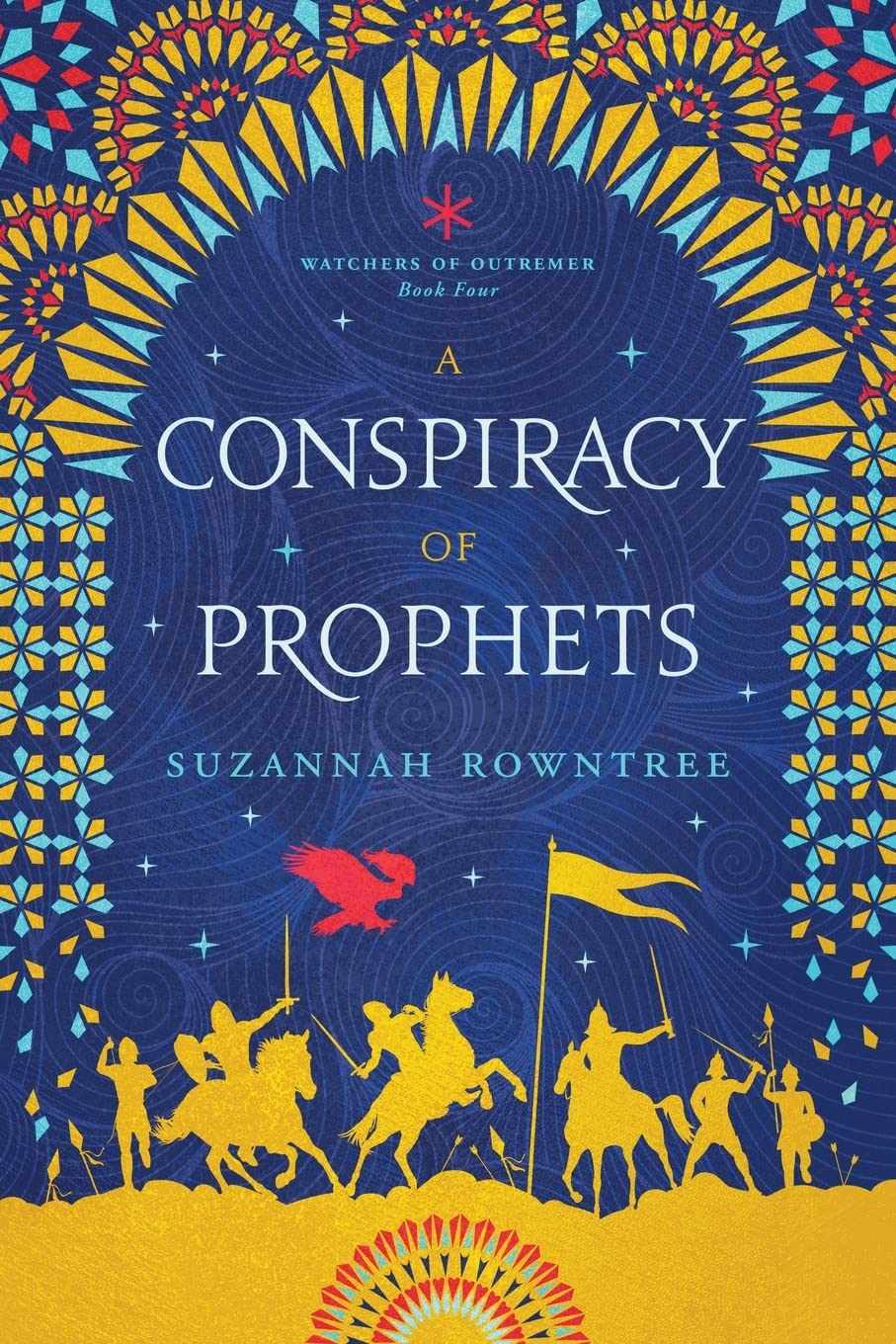 A Conspiracy Of Prophets Suzannah Rowntree