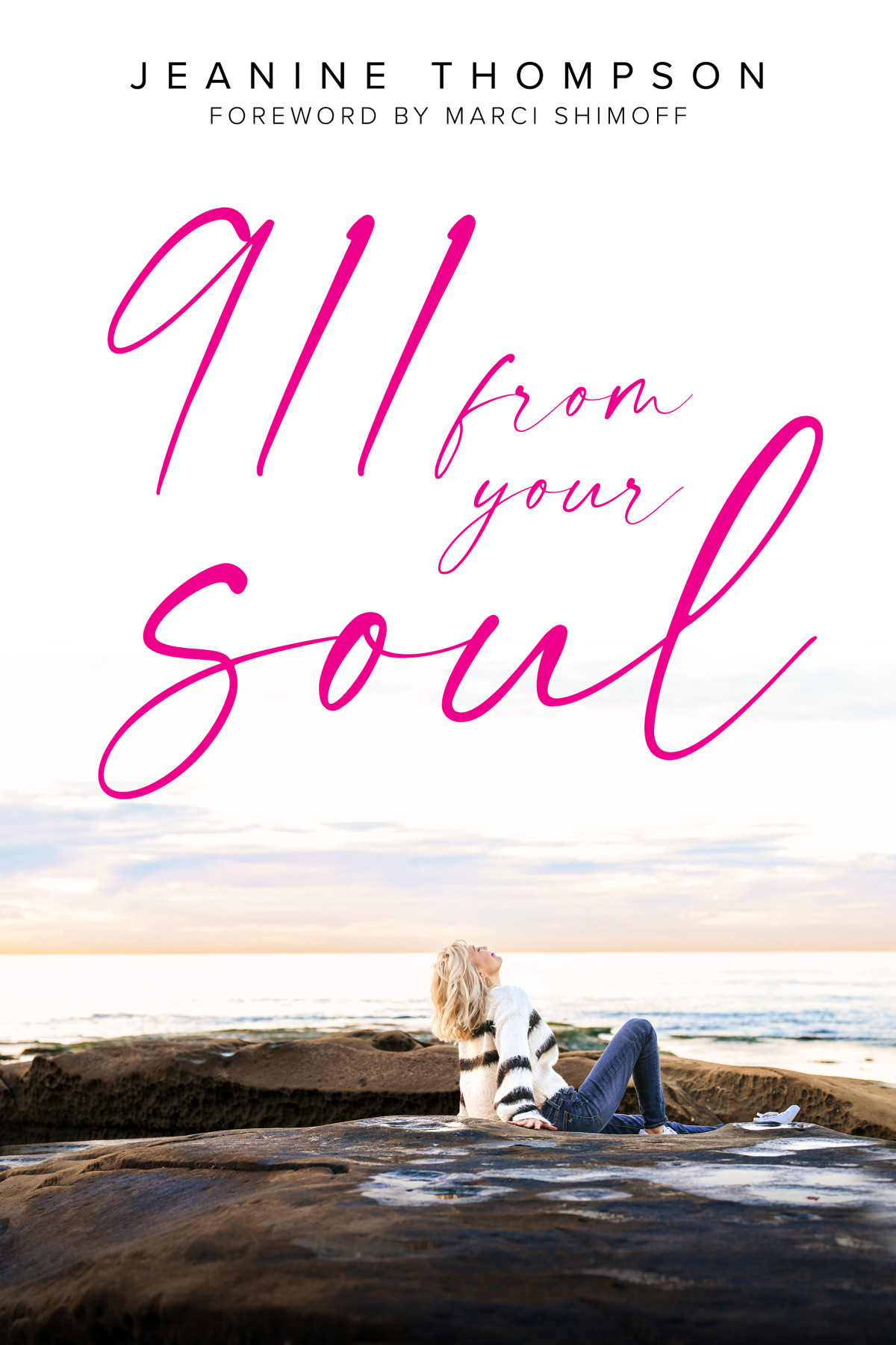 911 From Your Soul Jeanine Thompson