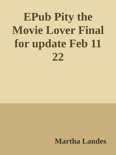 Pity The Movie Lover Martha Kemm Landes