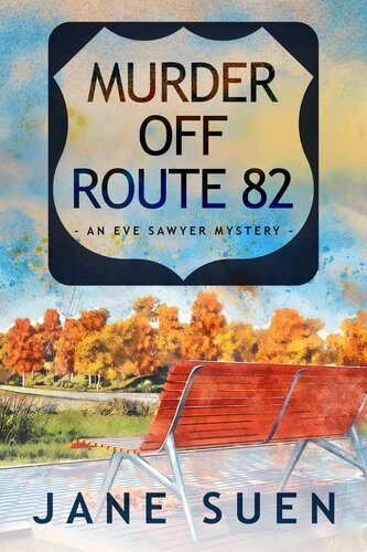 Murder Off Route 82 Jane Suen